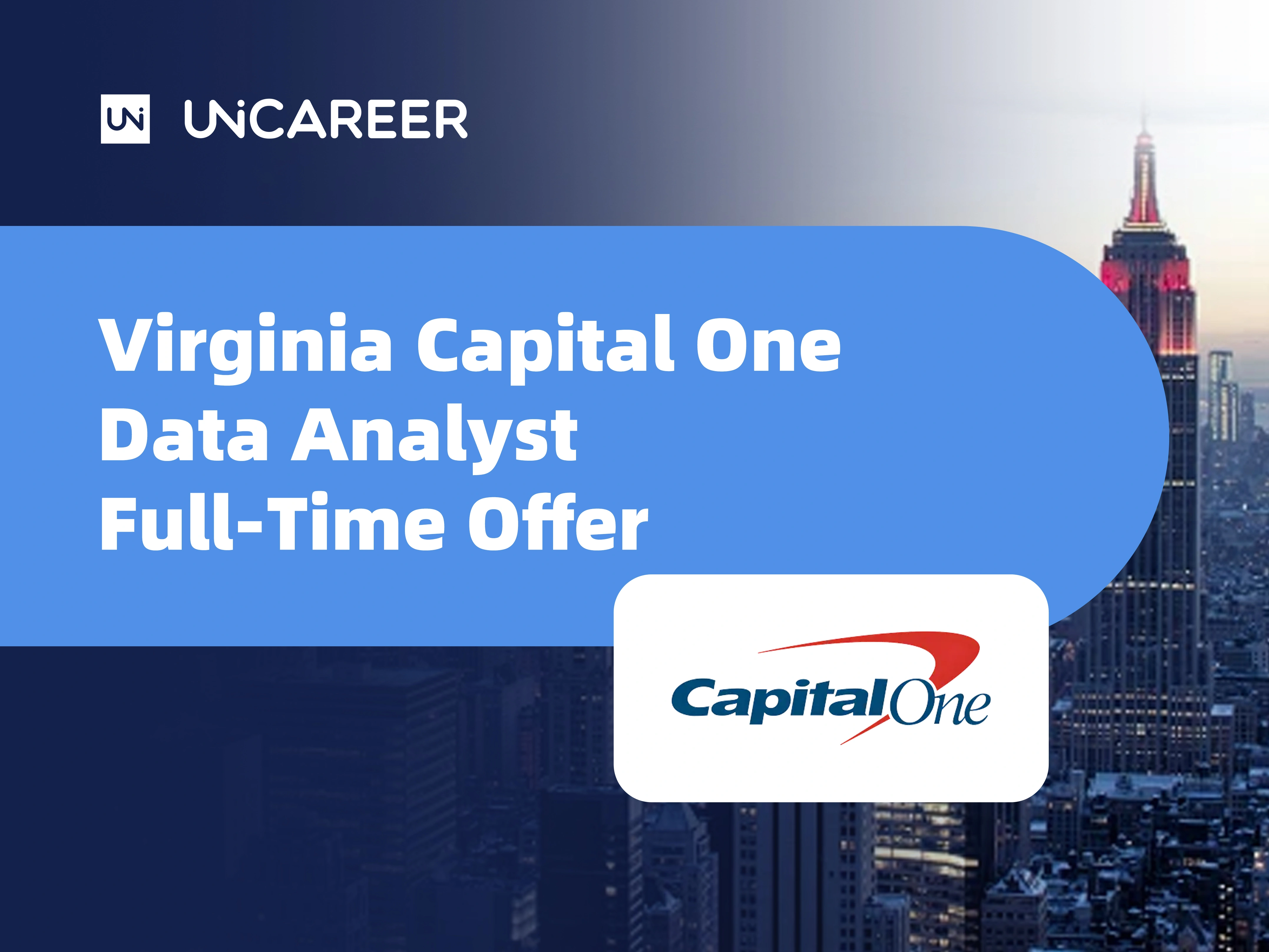 弗吉尼亚州第一资本数据分析师全职录用函——Uni Career案例研究